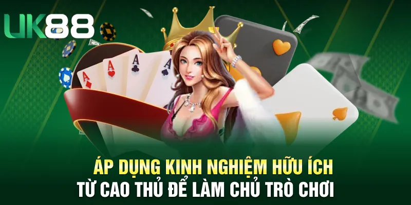 Áp dụng kinh nghiệm hữu ích từ cao thủ để làm chủ trò chơi